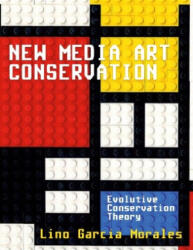 New media art conservation - Lino García Morales (ISBN: 9788411235228)