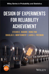 Design of Experiments for Reliability Achievement - Steven E. Rigdon, Rong Pan, Douglas C. Montgomery, Connie M. Borror (ISBN: 9781119237693)