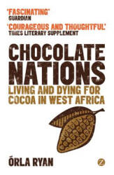 Chocolate Nations - Orla Ryan (ISBN: 9781780323091)