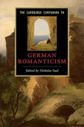 Cambridge Companion to German Romanticism - Nicholas Saul (ISBN: 9780521613262)