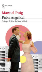 Pubis angelical - PUIG, MANUEL (ISBN: 9788432239915)