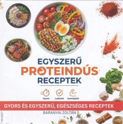 Egyszerű Proteindús Receptek (ISBN: 9786150269443)