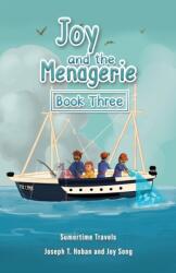 Joy and the Menagerie - Book Three (ISBN: 9798897893959)