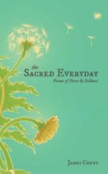 The Sacred Everyday (ISBN: 9798881612146)