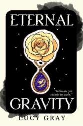 Eternal Gravity (ISBN: 9781919512723)
