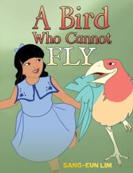 A Bird Who Cannot Fly (ISBN: 9798891552517)