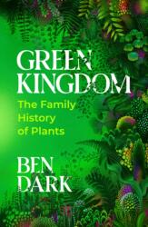 Green Kingdom (ISBN: 9781847928344)