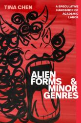 Alien Forms and Minor Genres (ISBN: 9781478034193)