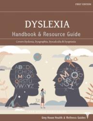 Dyslexia Handbook & Resource Guide (ISBN: 9798891795372)