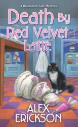 Death by Red Velvet Latte (ISBN: 9781496759238)