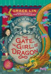The Gate, the Girl, and the Dragon (ISBN: 9780316478335)
