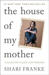 House of My Mother (ISBN: 9781668065402)