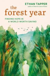 The Forest Year (ISBN: 9781643266510)
