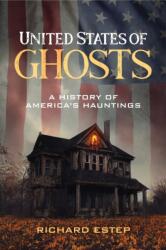 United States of Ghosts (ISBN: 9781578598854)