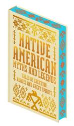Native American Myths & Legends (ISBN: 9781398869073)