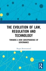 The Evolution of Law, Regulation and Technology (ISBN: 9781041412700)
