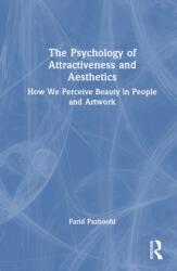 The Psychology of Attractiveness and Aesthetics (ISBN: 9781041261735)