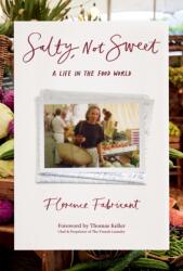Salty, Not Sweet (ISBN: 9798894141077)