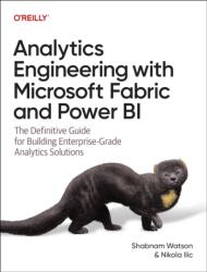 Analytics Engineering with Microsoft Fabric and Power BI (ISBN: 9798341645875)