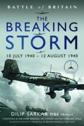 Battle of Britain The Breaking Storm (ISBN: 9781399056427)