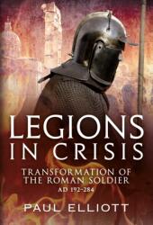Legions in Crisis (ISBN: 9781048101874)