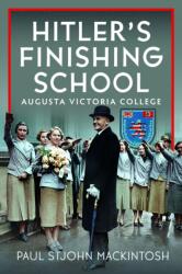 Hitler's Finishing School (ISBN: 9781036196011)