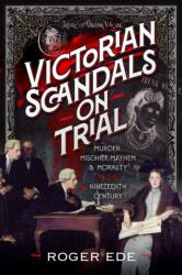 Victorian Scandals on Trial (ISBN: 9781036185121)