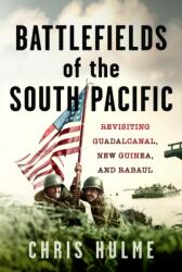 Battlefields of the South Pacific (ISBN: 9781036185046)