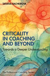 Criticality in Coaching and Beyond (ISBN: 9781041129226)