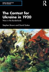 The Contest for Ukraine in 1920 (ISBN: 9781041016908)