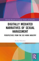 Digitally Mediated Narratives of Sexual Harassment (ISBN: 9781041157366)