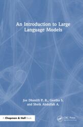 An Introduction to Large Language Models (ISBN: 9781041094357)
