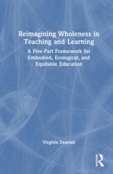 Reimagining Wholeness in Teaching and Learning (ISBN: 9781041251408)