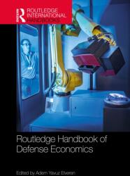 Routledge Handbook of Defense Economics (ISBN: 9781041138570)