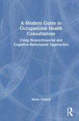 A Modern Guide to Occupational Health Consultations (ISBN: 9781032821450)