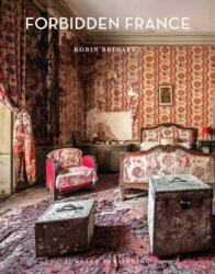 Abandoned France (ISBN: 9782387151469)
