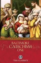 Baltimore Catechism One (ISBN: 9780895551443)