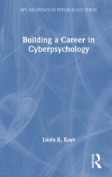 Building a Career in Cyberpsychology (ISBN: 9781032947761)