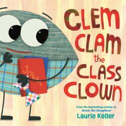 Clem Clam the Class Clown (ISBN: 9780316581424)