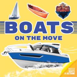 Boats On the Move (ISBN: 9798330939107)
