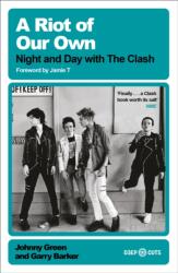A Riot of Our Own (ISBN: 9781399643757)