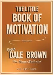 The Little Book of Motivation (ISBN: 9798989658084)