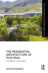 The Residential Architecture of Pius Pahl (ISBN: 9781041383215)