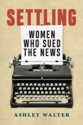 Settling (ISBN: 9781625349866)
