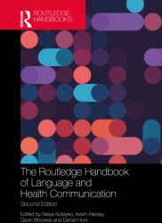 The Routledge Handbook of Language and Health Communication (ISBN: 9781032525044)