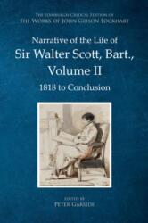Narrative of the Life of Sir Walter Scott, Bart. , Volume II (ISBN: 9781399570091)