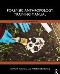 Forensic Anthropology Training Manual (ISBN: 9781032721453)