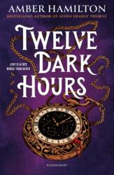 Twelve Dark Hours (ISBN: 9781526683595)