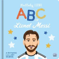 Lullaby Legends: ABC of Lionel Messi (ISBN: 9781836161479)