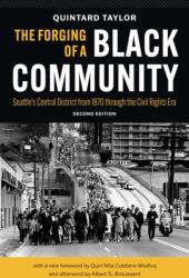 The Forging of a Black Community (ISBN: 9780295750644)